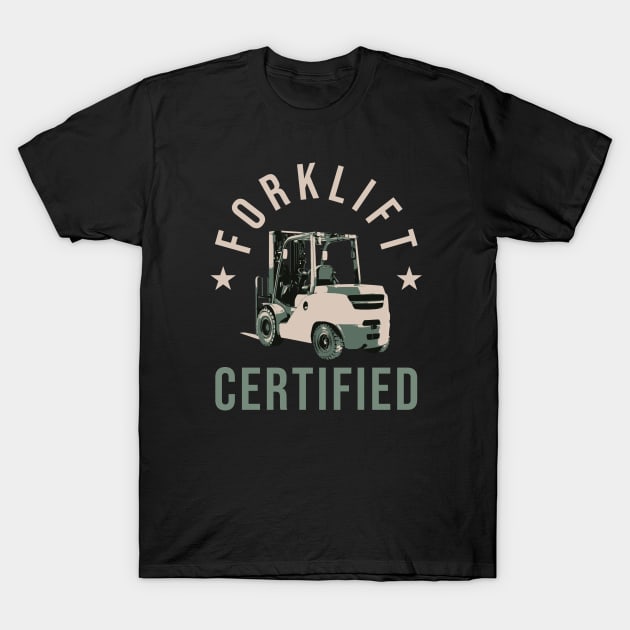 Forklift Certified T-Shirt by mia_me